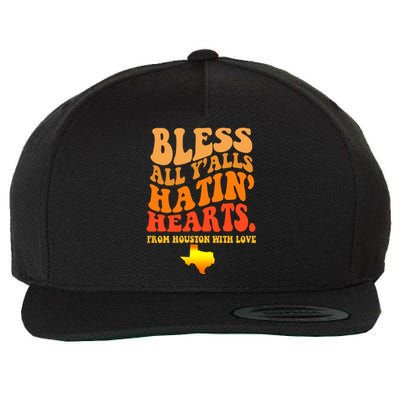 Bless All Yalls Hatin Hearts From Houston With Love Funny Wool Snapback Cap