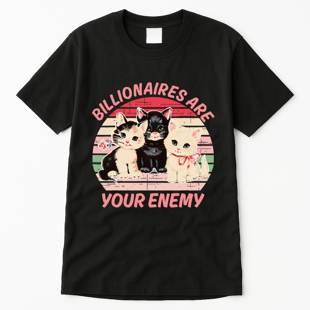 Billionaires Are Your Enemy Cat Vintage Tall T-Shirt