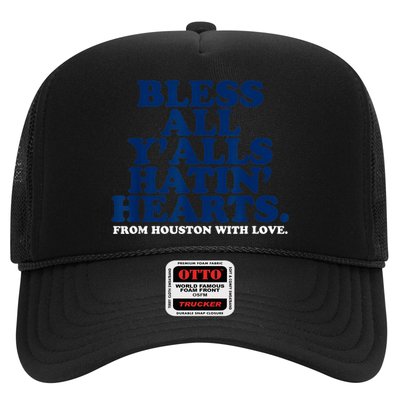 Bless All Y'alls Hatin' Hearts Classic Hate Us Houston Trucker Hat