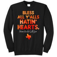 Bless All Y'alls Hatin' Hearts Houston With Love Sweatshirt