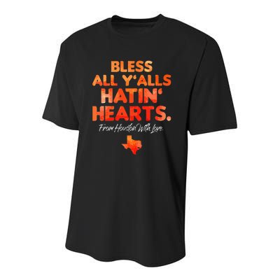 Bless All Y'alls Hatin' Hearts Houston With Love  Youth Performance Sprint T-Shirt