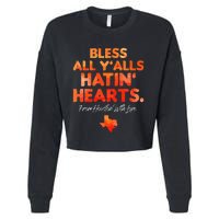 Bless All Y'alls Hatin' Hearts Houston With Love  Cropped Pullover Crew