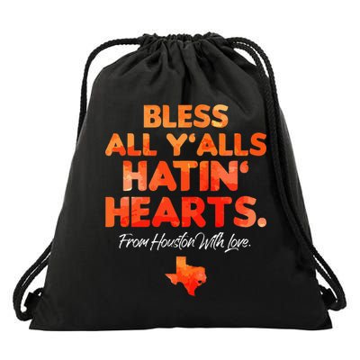 Bless All Y'alls Hatin' Hearts Houston With Love baseball Drawstring Bag