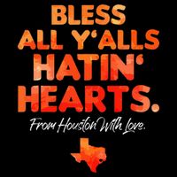 Bless All Y'alls Hatin' Hearts Houston With Love baseball 16 in Basic Backpack