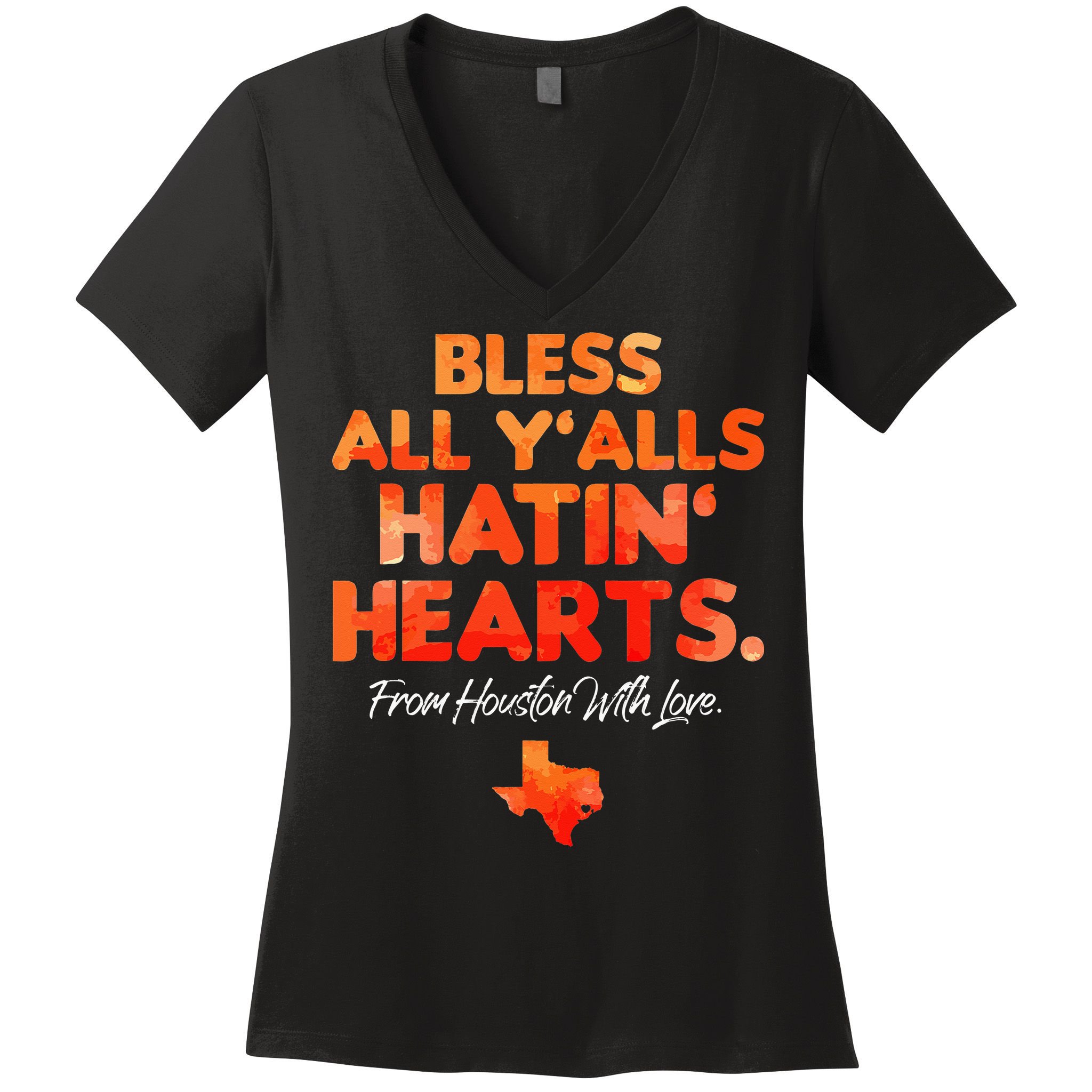 Bless All Y'alls Hatin' Hearts Houston With Love baseball Women's V-Neck T-Shirt