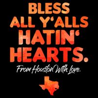 Bless All Y'alls Hatin' Hearts Houston With Love Drawstring Bag