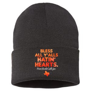 Bless All Y'alls Hatin' Hearts Houston With Love Sustainable Knit Beanie