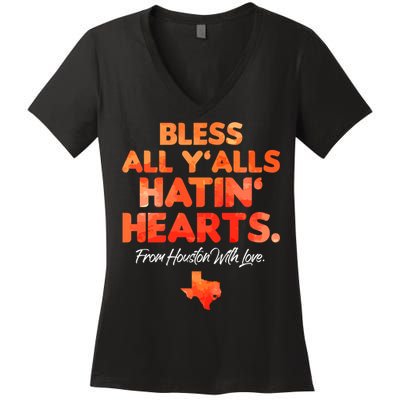 Bless All Y'alls Hatin' Hearts Houston With Love Women's V-Neck T-Shirt