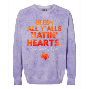 Bless All Y'alls Hatin' Hearts Colorblast Crewneck Sweatshirt