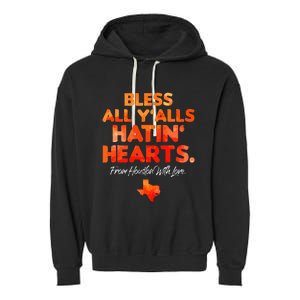 Bless All Y'alls Hatin' Hearts Garment-Dyed Fleece Hoodie