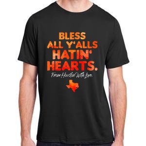 Bless All Y'alls Hatin' Hearts Adult ChromaSoft Performance T-Shirt