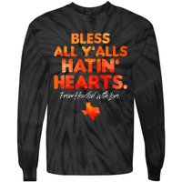 Bless All Y'alls Hatin' Hearts Tie-Dye Long Sleeve Shirt