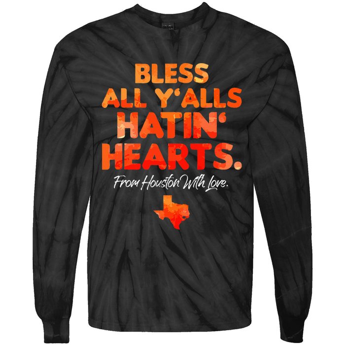 Bless All Y'alls Hatin' Hearts Tie-Dye Long Sleeve Shirt