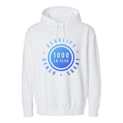 Body Builder 1000lb Club Strong Classic Gift Cool Gift Garment-Dyed Fleece Hoodie