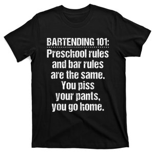 Bartender Bartending 101 Preschool Bar Rules White T-Shirt