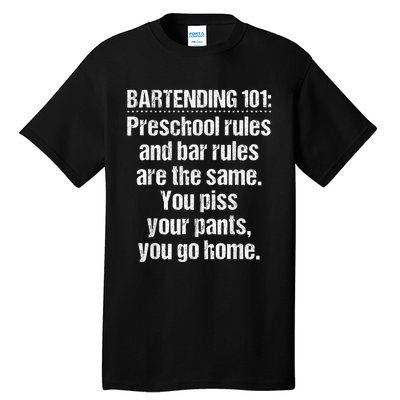 Bartender Bartending 101 Preschool Bar Rules White Tall T-Shirt