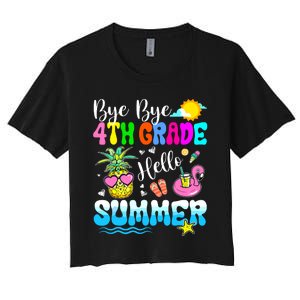 Bye Bye 4th Grade Hello Summer Graduation Teacher Student Women's Crop Top Tee