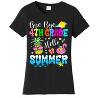 Bye Bye 4th Grade Hello Summer Graduation Teacher Student Women's T-Shirt