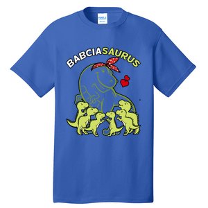 Babciasaurus Babcia 6 Dinosaur Mother's Day Great Gift Tall T-Shirt