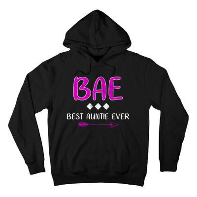 Bae Best Auntie Ever Tall Hoodie