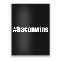 #Baconwins Poster