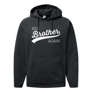 Big Brother Again Design With Arrow And Heart Performance Fleece Hoodie