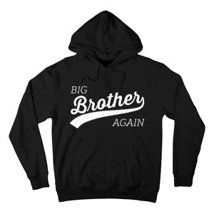 Big Brother Again Design With Arrow And Heart Hoodie