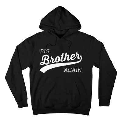 Big Brother Again Design With Arrow And Heart Hoodie