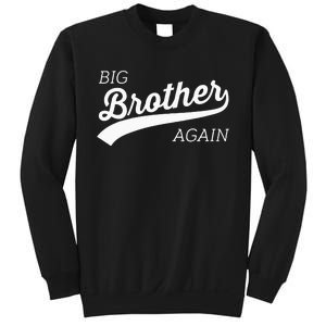 Big Brother Again Design With Arrow And Heart Sweatshirt