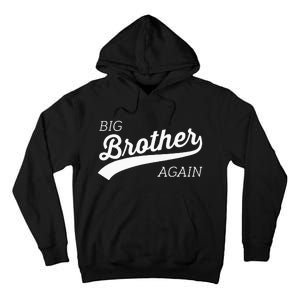 Big Brother Again Design With Arrow And Heart Tall Hoodie