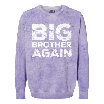 Big Brother Again Colorblast Crewneck Sweatshirt