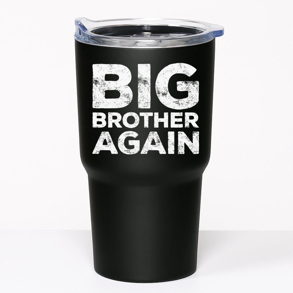 Big Brother Again Tumbler