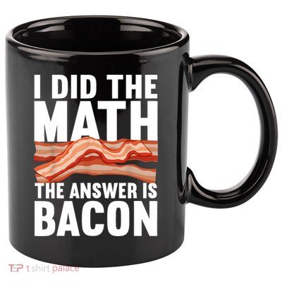 Best Bacon Art For Women Food Pork Meat Bacon Lovers 11oz C Handle Ceramic Mug