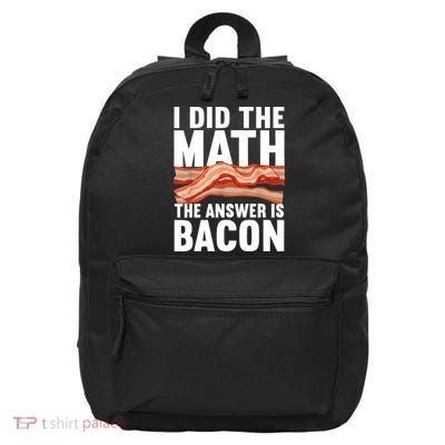 Best Bacon Art For Women Food Pork Meat Bacon Lovers 16 in Basic Backpack