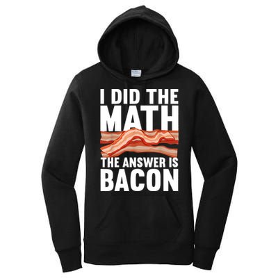 Best Bacon Art For Women Food Pork Meat Bacon Lovers Women's Pullover Hoodie