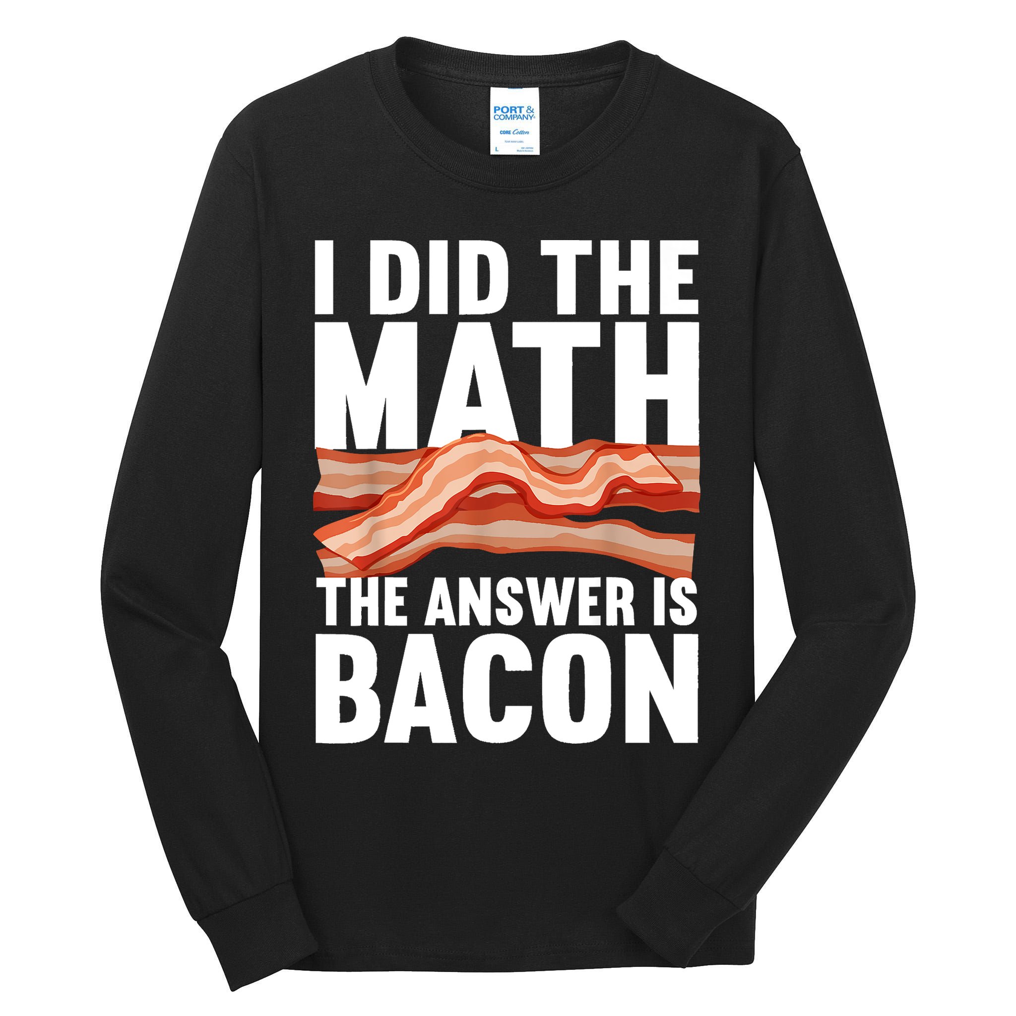 Best Bacon Art For Women Food Pork Meat Bacon Lovers Tall Long Sleeve T-Shirt