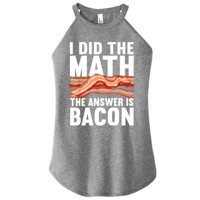 Best Bacon Art For Women Food Pork Meat Bacon Lovers Women’s Perfect Tri Rocker Tank