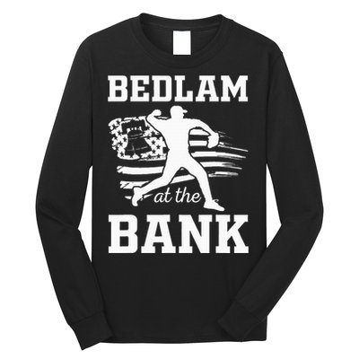 Bedlam Bedlam At The Bank Philadelphia Baseball Long Sleeve Shirt