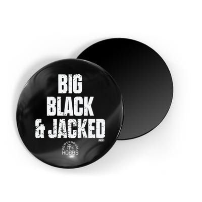 Big Black And Jacked Magnet