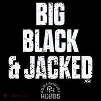 Big Black And Jacked Womens T-Shirt