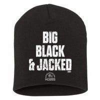 Big Black And Jacked Short Acrylic Beanie