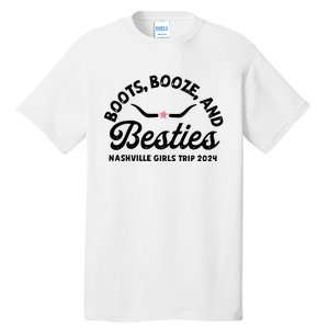 Boots Bozze And Besties Nashville Girl Trip 2024 Tall T-Shirt