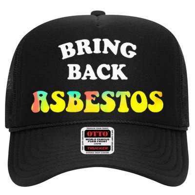 Bring Back Asbestos High Crown Mesh Back Trucker Hat