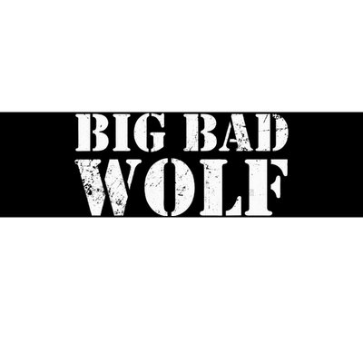 Big Bad And Wolf Funny Wolves Werewolf Cool Dog Bumper Sticker