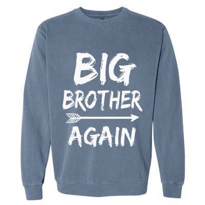 Big Brother Again For With Arrow Funny Gifts 2024 Garment-Dyed Sweatshirt