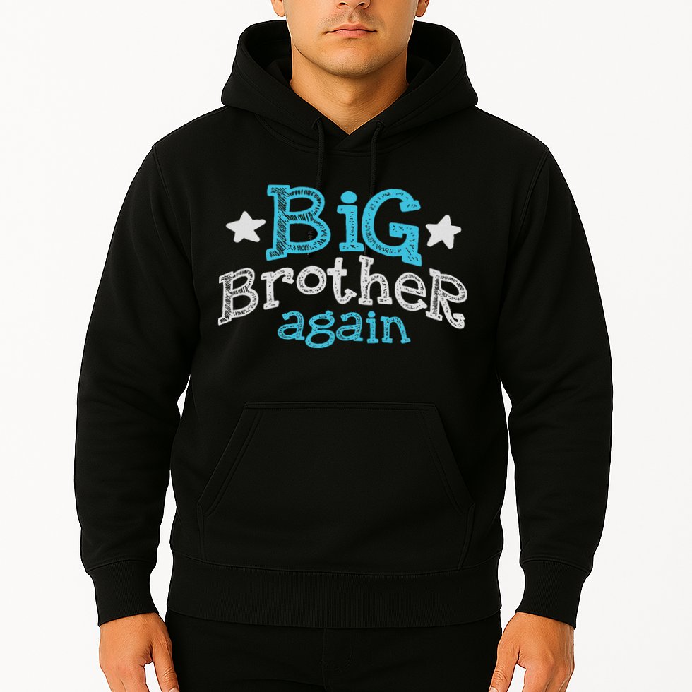 Big Brother Again Sibling Older Son Gift Boy Hoodie