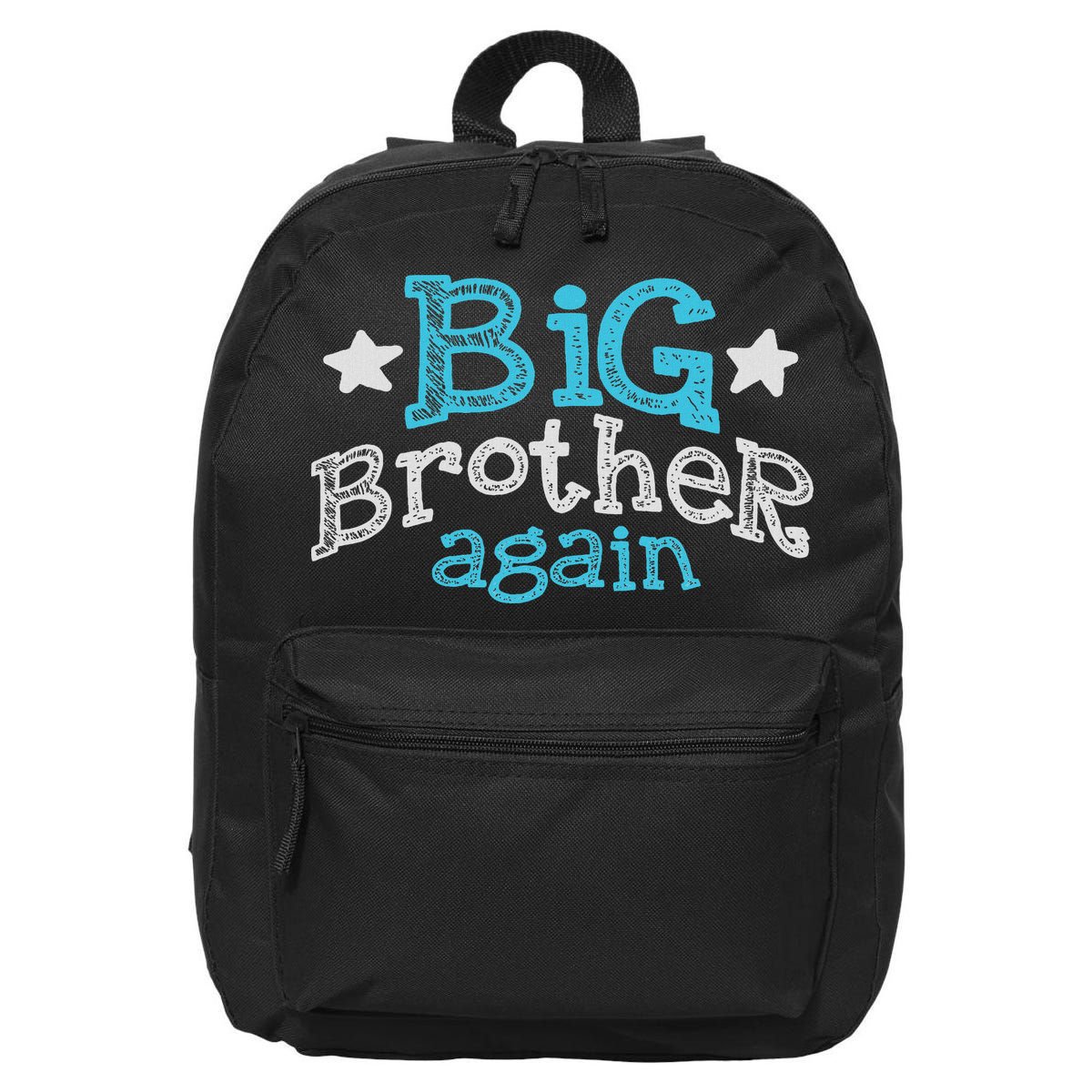 Big Brother Again Sibling Older Son Gift Boy 16 in Basic Backpack