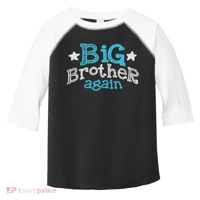 Big Brother Again Sibling Older Son Gift Boy Toddler Fine Jersey T-Shirt