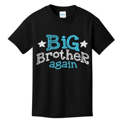 Big Brother Again Sibling Older Son Gift Boy Kids T-Shirt