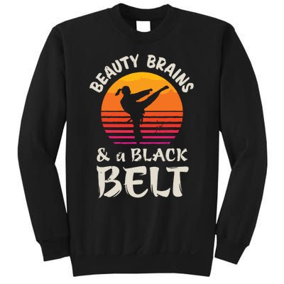 Beauty Brains And A Black Belt Karate Girl Martial Arts Gift Sweatshirt